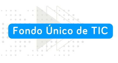 Fondo Único de TIC